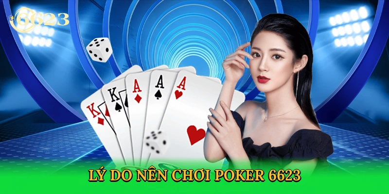 ly-do-nen-choi-poker-6623